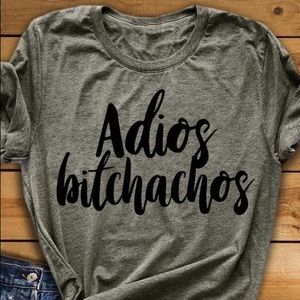 Adios shirt